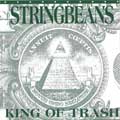 STRINGBEANS / ストリングビーンズ / KING OF TRASH (7")