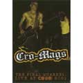 CRO-MAGS / クロマグス / THE FINAL QUARREL : LIVE AT CBGB 2001 (DVD)