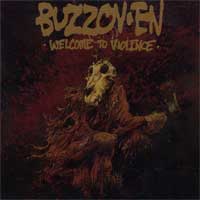BUZZOVEN / バズオヴン / WELCOME TO VIOLENCE