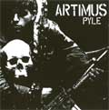 ARTIMUS PYLE / TONIGHT IS THE END OF YOUR WAY (7")