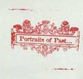 PORTRAITS OF PAST / ポートレイツオブパスト / PORTRAITS OF PAST (レコード)