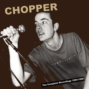CHOPPER (UK) / チョッパー / STATIC - DISCOGRAPHY 1994-1998 (2CD)