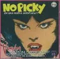 NO PICKY / ノーピッキー / VAMPIRA!! MALISIMA Y SEDLICTORA