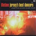 LIFETIME / ライフタイム / JERSEY'S BEST DANCERS
