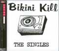 BIKINI KILL / ビキニキル / SINGLES (帯・ライナー付き)