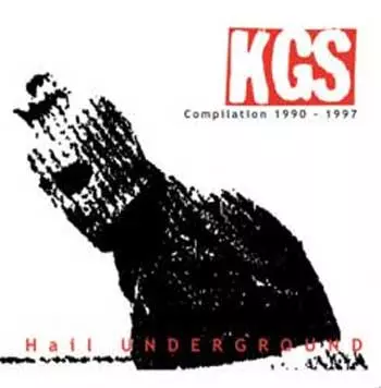 HAIL UNDERGROUND COMPILATION 1990 - 1997/KGS｜PUNK｜ディスク
