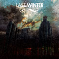 LAST WINTER / ラストウィンター / UNDER THE SILVER OF MACHINES