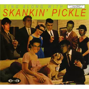 SKANKIN' PICKLE / スカンキンピックル商品一覧｜JAZZ｜ディスク