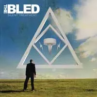 BLED / ブレッド / SILENT TREATMENT (国内盤)