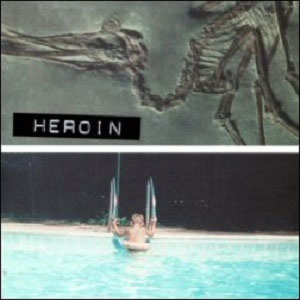 HEROIN / ヘロイン / HEROIN