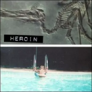 HEROIN / ヘロイン / HEROIN
