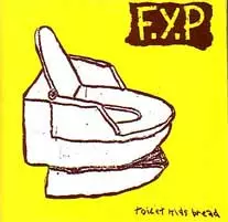 F.Y.P / エフワイピー / TOILET KIDS BREAD