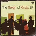REIGN OF KINDO (KINDO) / レイン・オブ・カインド(カインド) / EP