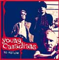YOUNG CANADIANS / ヤングカナディアンズ / NO ESCAPE