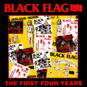BLACK FLAG / ブラックフラッグ / THE FIRST FOUR YEARS