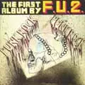 F.U.2. / エフユーツー / THE FIRST ALBUM BY F.U.2.