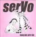 SERVO / サーヴォ / NOW WE ARE SIX (7")