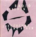 RADIO BIRDMAN / レディオ・バードマン / SUBTERFUGE / ZENO BEACH (7")