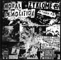 ZYKLOME A：MORAL DEMOLITION / SPLIT (7")