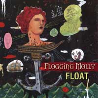 FLOGGING MOLLY / フロッギング・モリー / FLOAT (7")