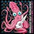 お前は何にでも反発する/MINDLESS SELF INDULGENCE/マインドレス