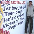 ELTON MOTELLO / エルトン・モテロ / JET BOY JET GIRL