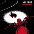 VICKERS / ヴィッカーズ / DON'T SLOW ME DOWN