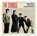 CHORDS (MOD) / コーズ / THE MOD SINGLES COLLECTION