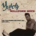 YUICHI & THE HILLTONE BOYS / THE THOUSANDS RECORDS ERA 2000 - 2005