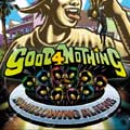GOOD 4 NOTHING / SWALLOWING ALIENS