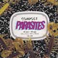 PARASITES / パラサイツ / COMPOST