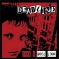 DEADLINE / デッドライン / TAKE A GOOD LOOK (レコード)