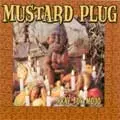 MUSTARD PLUG / マスタードプラグ / PRAY FOR MOJO