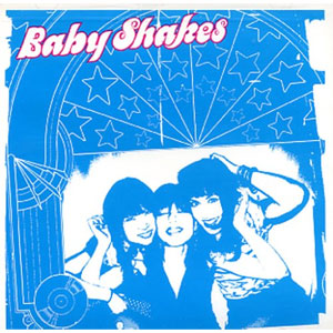 BABY SHAKES / ベイビー・シェイクス / THE FIRST ONE