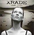 XRADE / エクスレイド / DEMO 2008