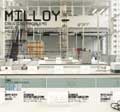 MILLOY / ミロイ / CREATING PROBLEMS WHILE PRACTISING SOLUTIONS