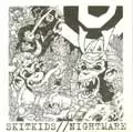 SKITKIDS:NIGHTMARE / SPLIT (7") (輸入盤)