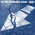 NOB (PUNK) / ノブ / TO THE WINDING ROAD