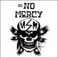 NO MERCY / ノーマーシー / OG
