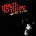 KENZI & THE TRIPS / KENZI & THE TRIPS (KENZIソロ, 八田ケンヂ, スマ・ロ子, イギリスを含む) / FROM RABBIT HOUSE (紙ジャケット・リマスタリング盤)