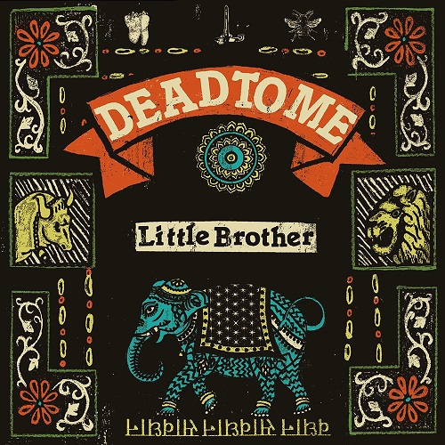 DEAD TO ME / デッドトゥミー / LITTLE BROTHER