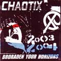 CHAOTIX / カオテックス / BRORADEN YOUR HORIZONS