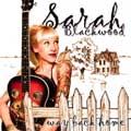 SARAH BLACKWOOD (THE MEMBER OF THE CREEPSHOW) / サラブラックウッド / WAY BACK HOME
