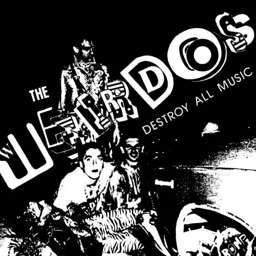 WEIRDOS / ウィアードズ / DESTROY ALL MUSIC (レコード)