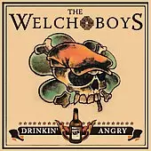 【中古】 Welch Boys / Drinkin Angry WELCH BOYS / ウェルチボーイズ商品一覧｜HARD ROCK / HEAVY METAL