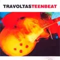 TRAVOLTAS / トラヴォルタス / TEENBEAT