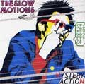 SLOWMOTIONS / スローモーションズ / MYSTERY ACTION (7")
