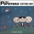 POPSTERS / ポップスターズ / EVERYTHING I WANT