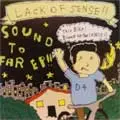 LACK OF SENSE / ラックオブセンス / SOUND TO FAR EP!!