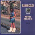 BASSHOLES with APRIL MARCH / MOODY (7")
